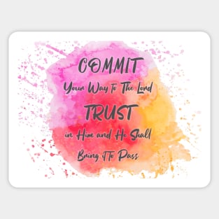 Psalm 37:5 Commit and Trust In The Lord Bible Verse Sticker